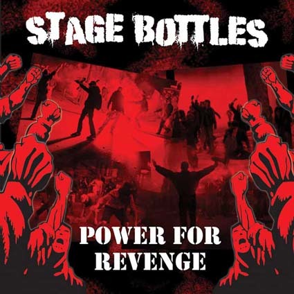 Stage Bottles: Power for revenge CD